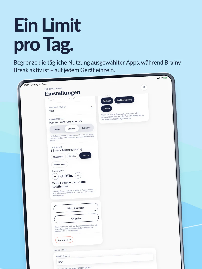 Ein Limit pro Tag. Eine Stunde für die ausgewählten Apps, während Brainy Break aktiv ist. Das Limit gilt auf jedem Gerät einzeln.