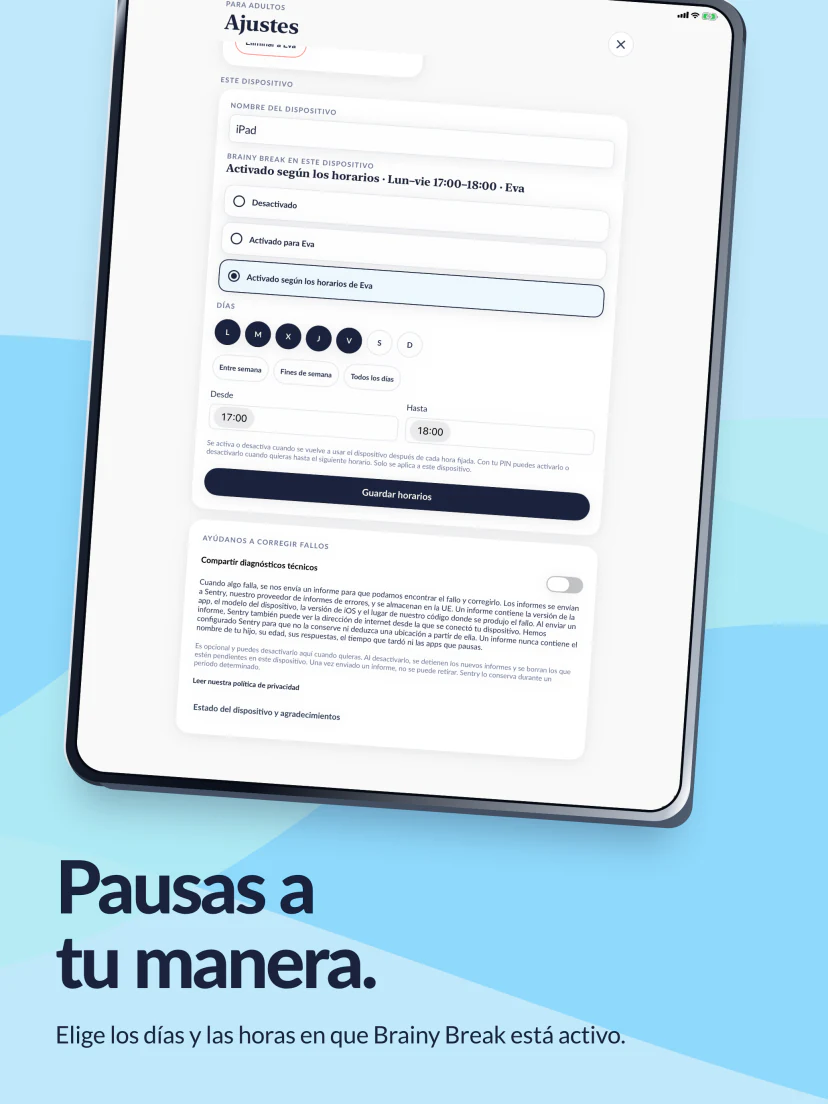 Pausas adaptadas a tu día. Días de lunes a viernes seleccionados, de 17:00 a 18:00.
