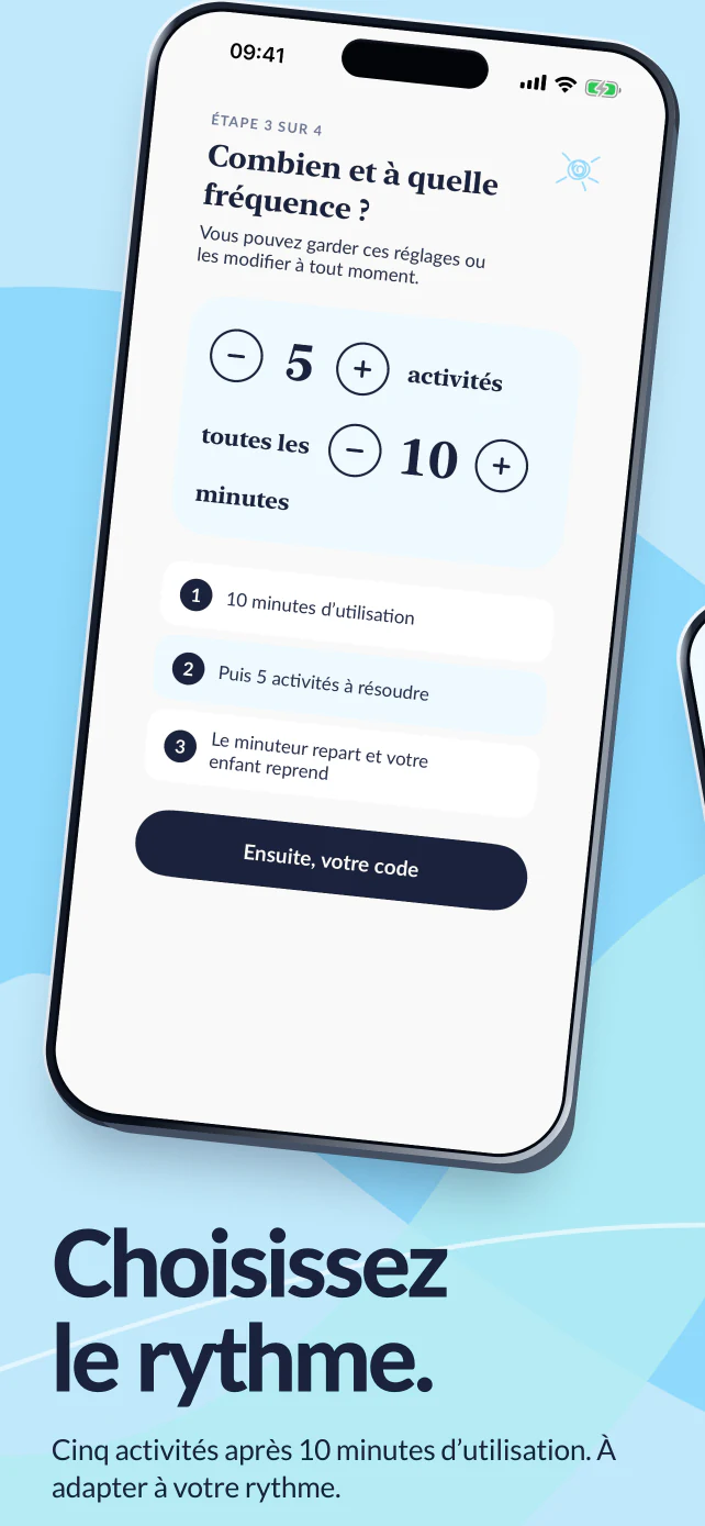 Vous choisissez le rythme. Cinq activités après dix minutes d’utilisation des apps, avec des réglages pour les modifier.