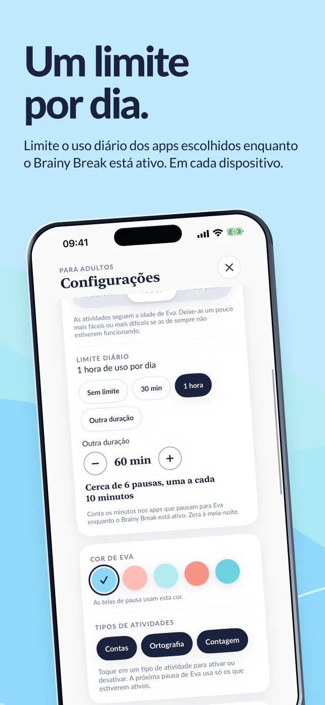 Um limite por dia. Uma hora para os apps escolhidos enquanto o Brainy Break está ativo. O limite vale separadamente em cada dispositivo.