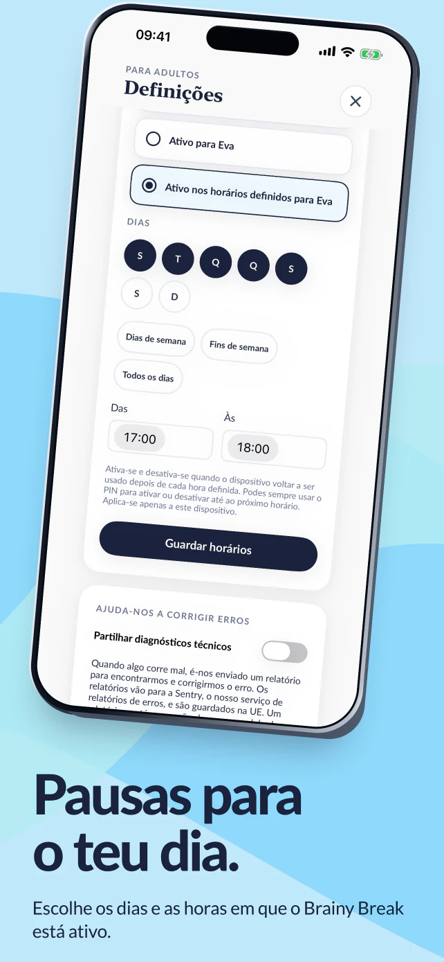 Pausas adaptadas ao teu dia. Dias úteis selecionados, das 17:00 às 18:00.